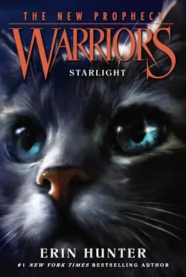 Krieger: Die neue Prophezeiung Nr. 4: Sternenlicht - Warriors: The New Prophecy #4: Starlight