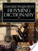 Essential Songwriter's Rhyming Dictionary: Buch im Taschenformat - Essential Songwriter's Rhyming Dictionary: Pocket Size Book