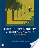 Fiskalische Nachhaltigkeit in Theorie und Praxis: Ein Handbuch - Fiscal Sustainability in Theory and Practice: A Handbook