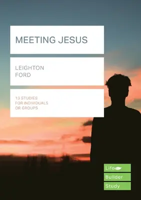 Jesus begegnen (Lifebuilder Study Guides) (Ford Leighton (Reader)) - Meeting Jesus (Lifebuilder Study Guides) (Ford Leighton (Reader))