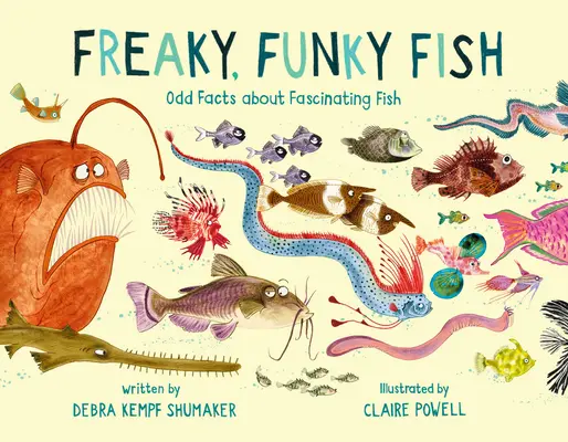 Freaky, Funky Fish: Merkwürdige Fakten über faszinierende Fische - Freaky, Funky Fish: Odd Facts about Fascinating Fish