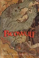 Beowulf - Eine neue Übersetzung für den mündlichen Vortrag - Beowulf - A New Translation for Oral Delivery