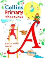 Primary Thesaurus - Illustrierter Thesaurus für das Alter ab 7 Jahren - Primary Thesaurus - Illustrated Thesaurus for Ages 7+