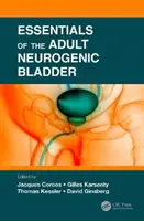 Essentials der neurogenen Blase bei Erwachsenen - Essentials of the Adult Neurogenic Bladder