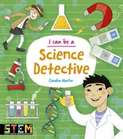 Ich kann ein Wissenschaftsdetektiv sein - I Can Be a Science Detective