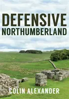 Defensives Northumberland - Defensive Northumberland