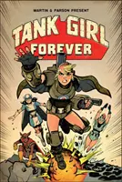 Tank Girl Vol. 2: Tank Girl für immer - Tank Girl Vol. 2: Tank Girl Forever