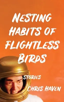 Nistgewohnheiten von flugunfähigen Vögeln: Geschichten - Nesting Habits of Flightless Birds: Stories