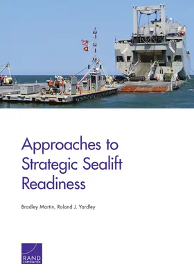 Ansätze zur strategischen Seetransportbereitschaft - Approaches to Strategic Sealift Readiness