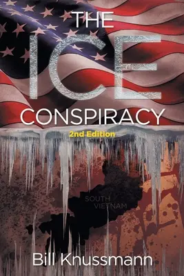 Die Eisverschwörung: 2. Auflage - The Ice Conspiracy: 2nd Edition