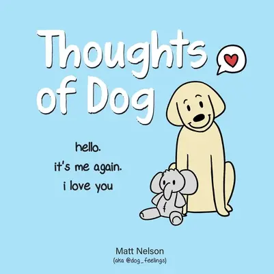 Gedanken eines Hundes - Thoughts of Dog
