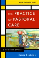 Die Praxis der Seelsorge, überarbeitete und erweiterte Auflage - The Practice of Pastoral Care, Rev. and Exp. Ed