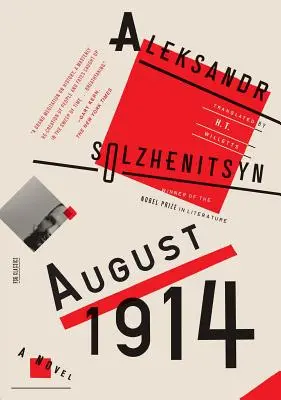 August 1914: Ein Roman: Das rote Rad I - August 1914: A Novel: The Red Wheel I