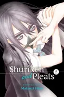 Shuriken und Falten, Bd. 2, 2 - Shuriken and Pleats, Vol. 2, 2