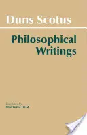 Duns Scotus: Philosophische Schriften - Duns Scotus: Philosophical Writings