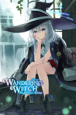 Wandernde Hexe: Die Reise von Elaina, Bd. 4 (Light Novel) - Wandering Witch: The Journey of Elaina, Vol. 4 (Light Novel)