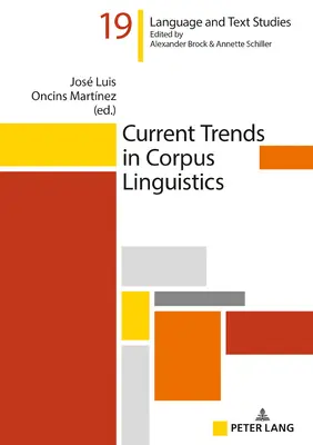 Aktuelle Trends in der Korpuslinguistik - Current Trends in Corpus Linguistics