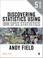 Entdecken von Statistiken mit IBM SPSS Statistics - Discovering Statistics Using IBM SPSS Statistics