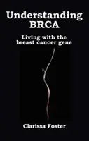 BRCA verstehen - Leben mit dem Brustkrebsgen - Understanding BRCA - Living with the breast cancer gene