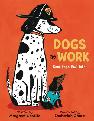 Hunde bei der Arbeit: Gute Hunde. Echte Jobs. - Dogs at Work: Good Dogs. Real Jobs.