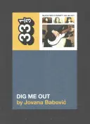 Sleater-Kinney's Dig Me Out