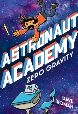 Astronauten-Akademie: Schwerelosigkeit - Astronaut Academy: Zero Gravity