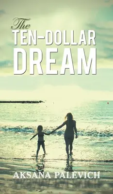 Zehn-Dollar-Traum - Ten-Dollar Dream