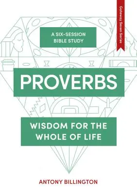 Sprüche: Weisheit für das ganze Leben - Proverbs: Wisdom for the Whole of Life