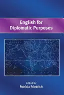Englisch für diplomatische Zwecke - English for Diplomatic Purposes
