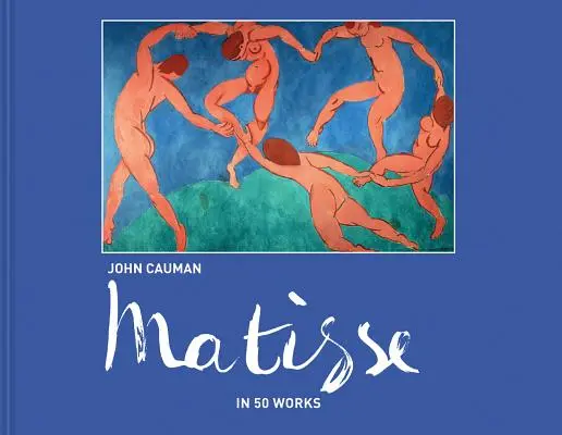 Matisse: In 50 Werken - Matisse: In 50 Works