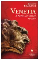 Der Augenstein: Die erste mittelalterliche Erzählung über die Geburt von Venedig - The Eye Stone: The First Medieval Noir about the Birth of Venice