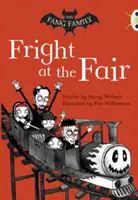 Bug Club Independent Fiction Year Two White A Die Familie Fang: Schrecken auf dem Jahrmarkt - Bug Club Independent Fiction Year Two White A The Fang Family: Fright at the Fair