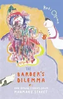 Das Dilemma des Barbiers: Und andere Geschichten aus der Manmaru Street - The Barber's Dilemma: And Other Stories from Manmaru Street