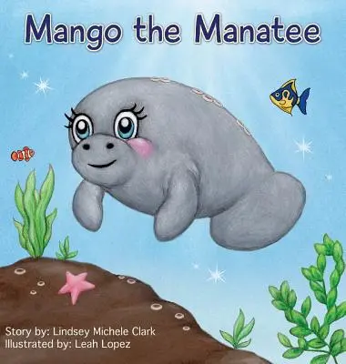 Mango die Seekuh - Mango the Manatee