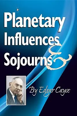 Planetarische Einflüsse & Aufenthalte - Planetary Influences & Sojourns