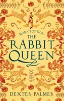Mary Toft; oder, die Kaninchenkönigin - Mary Toft; or, The Rabbit Queen