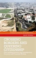 Grenzen überschreiten und Staatsbürgerschaft in Frage stellen: Bürgerliche Lesepraxis im zeitgenössischen amerikanischen und kanadischen Schreiben - Crossing borders and queering citizenship: Civic reading practice in contemporary American and Canadian writing