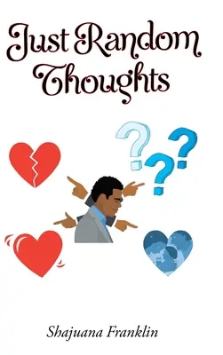 Nur zufällige Gedanken - Just Random Thoughts