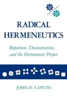 Radikale Hermeneutik - Radical Hermeneutics