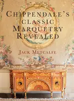 Chippendale's klassische Intarsienarbeit aufgedeckt - Chippendale's classic Marquetry Revealed