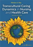 Transkulturelle Pflegedynamik in der Krankenpflege und Gesundheitsversorgung - Transcultural Caring Dynamics in Nursing and Health Care