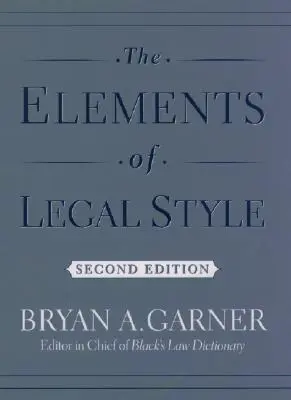 Die Elemente des juristischen Stils - The Elements of Legal Style