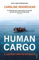 Human Cargo - Eine Reise unter Flüchtlingen - Human Cargo - A Journey among Refugees