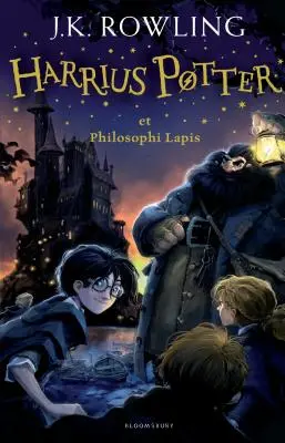 Harrius Potter Et Philosophi Lapis: (Harry Potter und der Stein der Weisen) - Harrius Potter Et Philosophi Lapis: (harry Potter and the Philosopher's Stone)