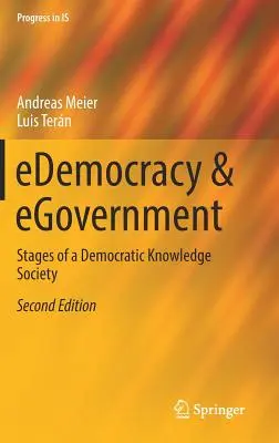 E-Demokratie und E-Government: Etappen einer demokratischen Wissensgesellschaft - Edemocracy & Egovernment: Stages of a Democratic Knowledge Society