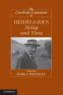 The Cambridge Companion zu Heideggers Sein und Zeit - The Cambridge Companion to Heidegger's Being and Time