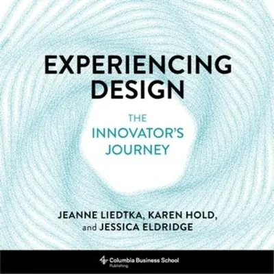 Design erleben: Die Reise des Innovators - Experiencing Design: The Innovator's Journey