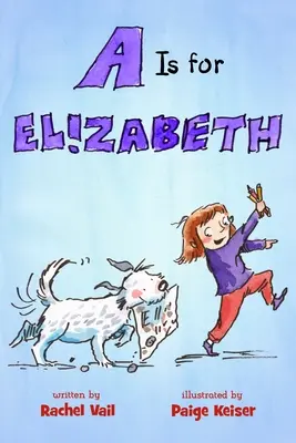 A ist für Elizabeth - A is for Elizabeth