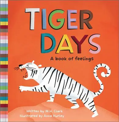 Tigertage: Ein Buch der Gefühle - Tiger Days: A Book of Feelings