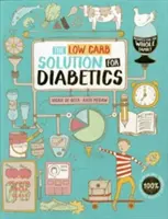 Typ-1- und Typ-2-Diabetes-Kochbuch: Low Carb-Rezepte für die ganze Familie - Type 1 and Type 2 Diabetes Cookbook: Low Carb Recipes for the Whole Family